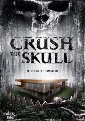Размозжить череп / Crush the Skull (2015)