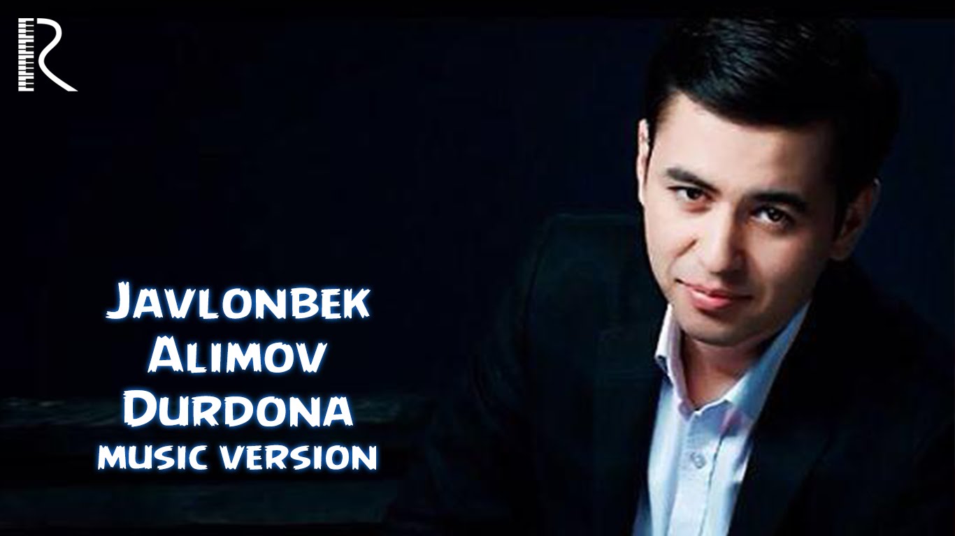 Javlonbek Alimov - Durdona | Жавлонбек Алимов - Дурдона